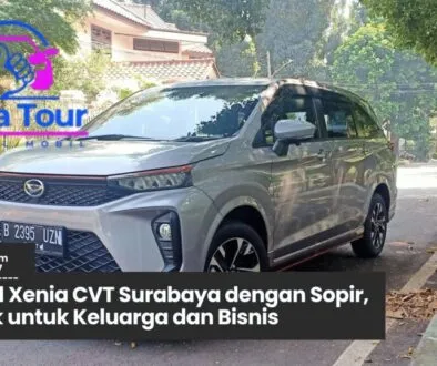 Rental Xenia CVT Surabaya dengan Sopir