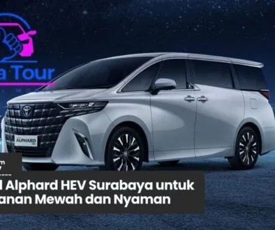 Rental Alphard HEV Surabaya untuk Perjalanan